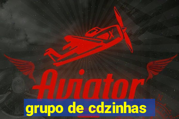 grupo de cdzinhas